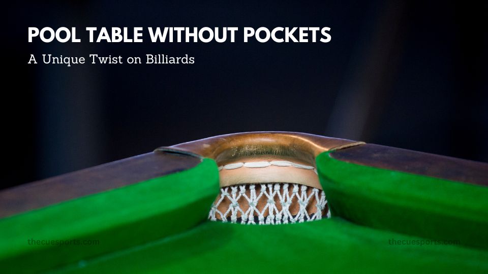 Pool Table without Pockets